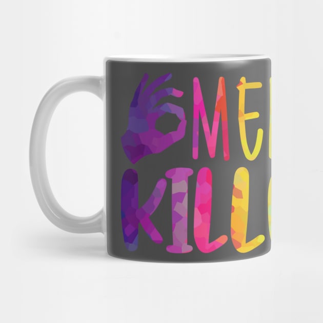 MEME Killer by Kufic Studio